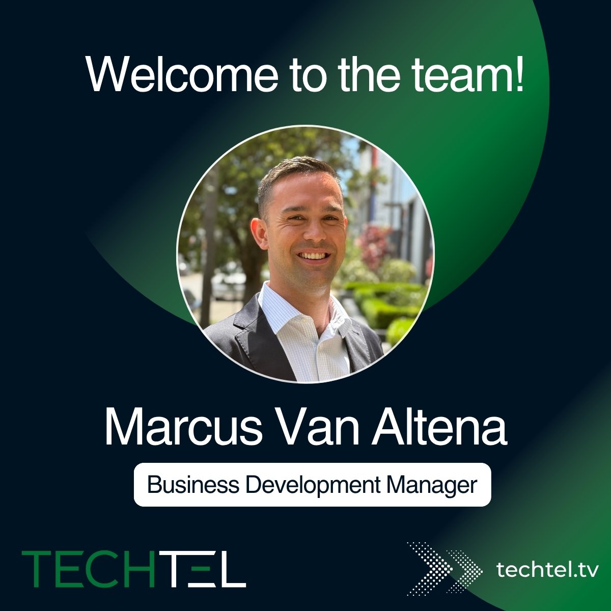 Shining a Spotlight on Storytelling: Marcus Van Altena Joins Techtel as Business Development Manager