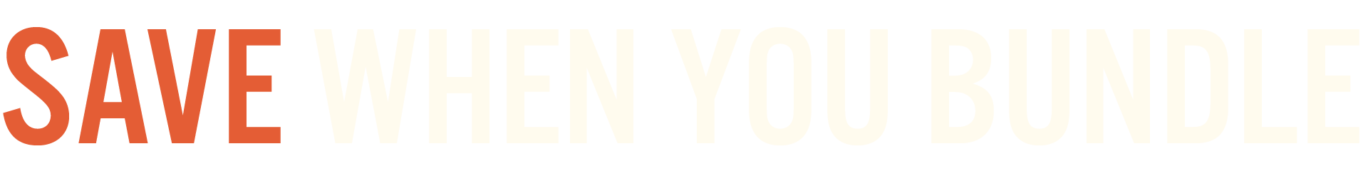 Text graphic reading 'SAVE WHEN YOU BUNDLE' in bold letters, with 'SAVE' in red and the rest in white.