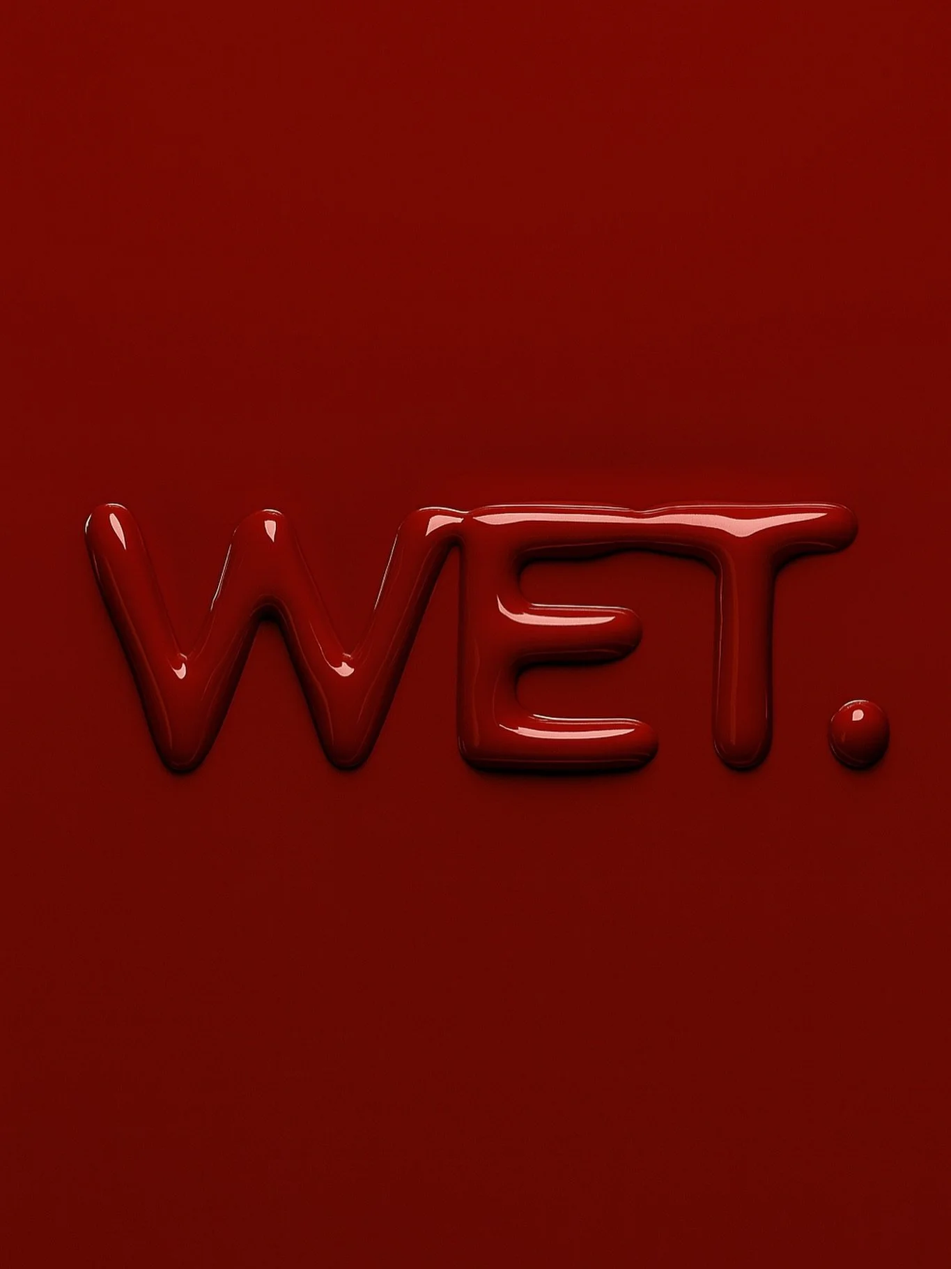 Red hot, always in demand. - WET.