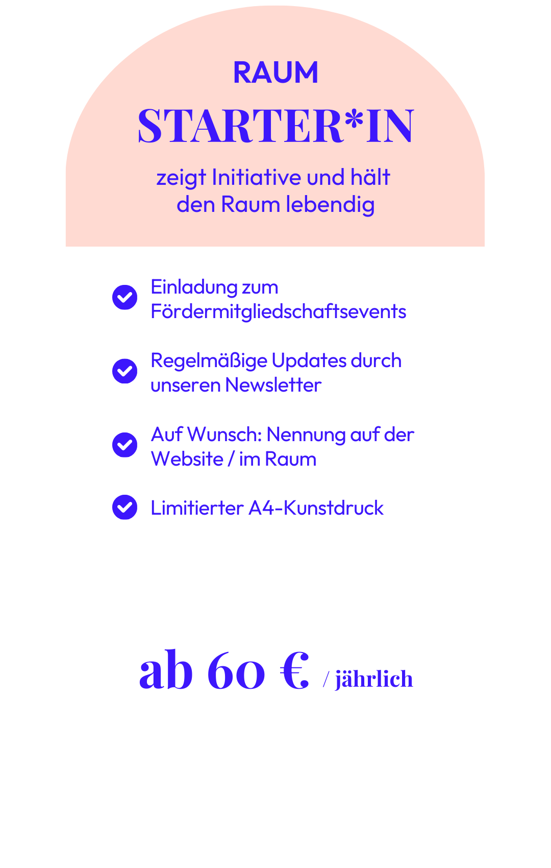 Die Grafik zeigt das das Fördermodell als Raumstarterin. Es kostet ab 60 Euro im Jahr.