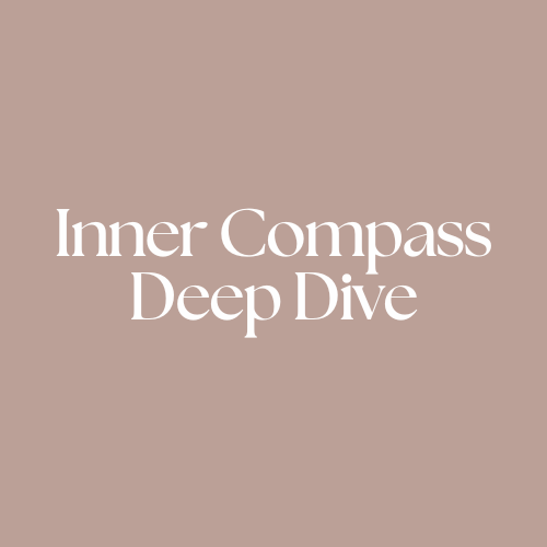Text reading "Inner Compass Deep Dive" on a beige background.