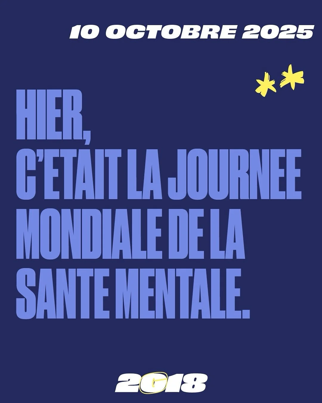 🧠 Hier, c&rsquo;&eacute;tait la Journ&eacute;e mondiale de la sant&eacute; mentale.

Un moment essentiel pour rappeler que pour aller vers le mieux, il faut toujours savoir partager ses situations de moins bien. 💬

En France, 1 jeune sur 3 pr&eacut