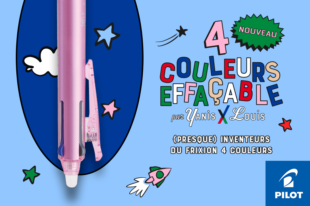 Pilot Pen | Campagne Frixion 4 couleurs | 2025