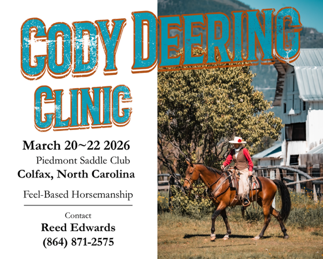 Cody Deering Clinic- Feel Based Horsemanship