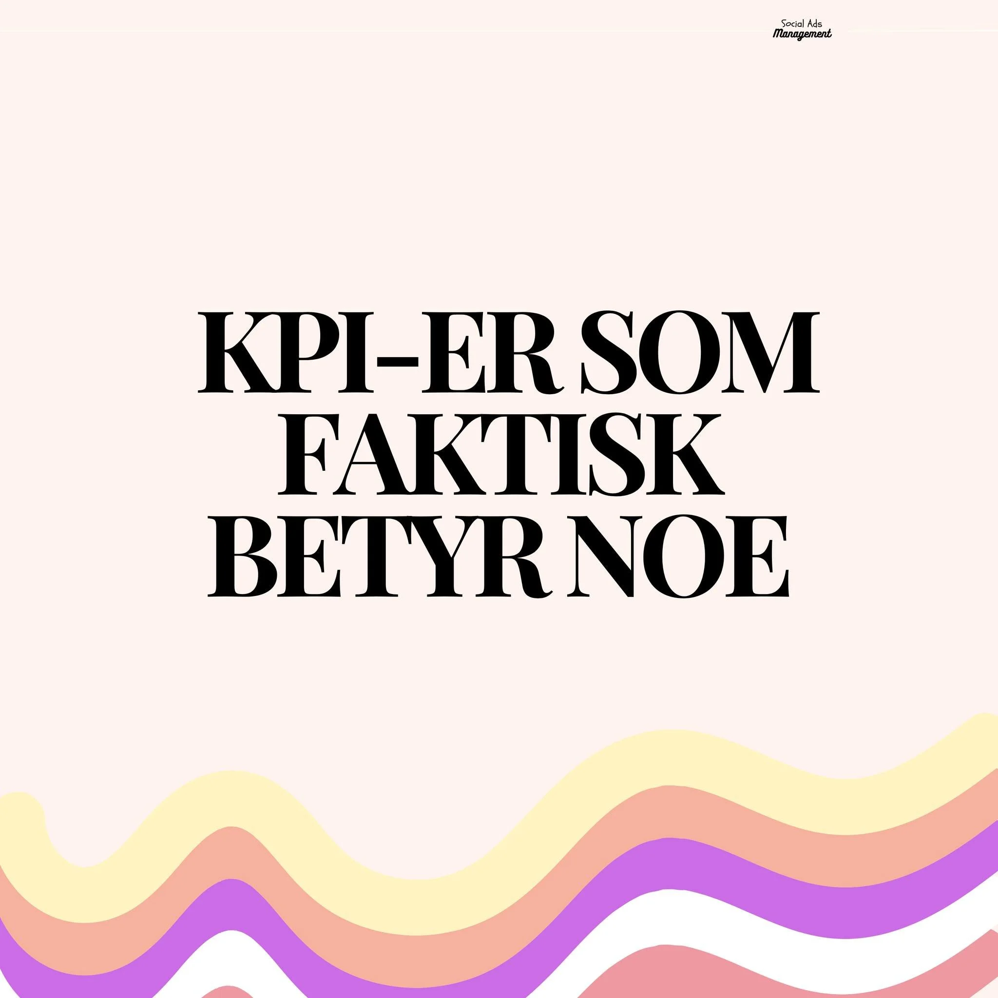 Hvilken KPI er din viktigste? 🎯  Del din mening i kommentarfeltet👇

#KPI #markedsf&oslash;ring  #influencermarketing  #ROI #socialadsmanagement