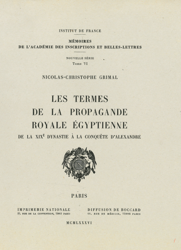Tome 6. Les termes de la propagande royale égyptienne de la XIXe dynastie à la conquête d’Alexandre