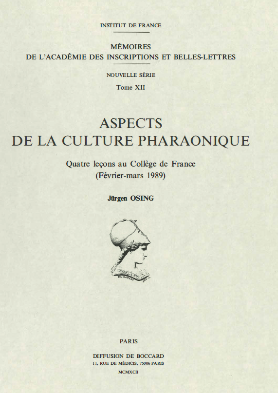 Tome 12. Aspects de la culture pharaonique. Quatre leçons au Collège de France (Février-mars 1989)
