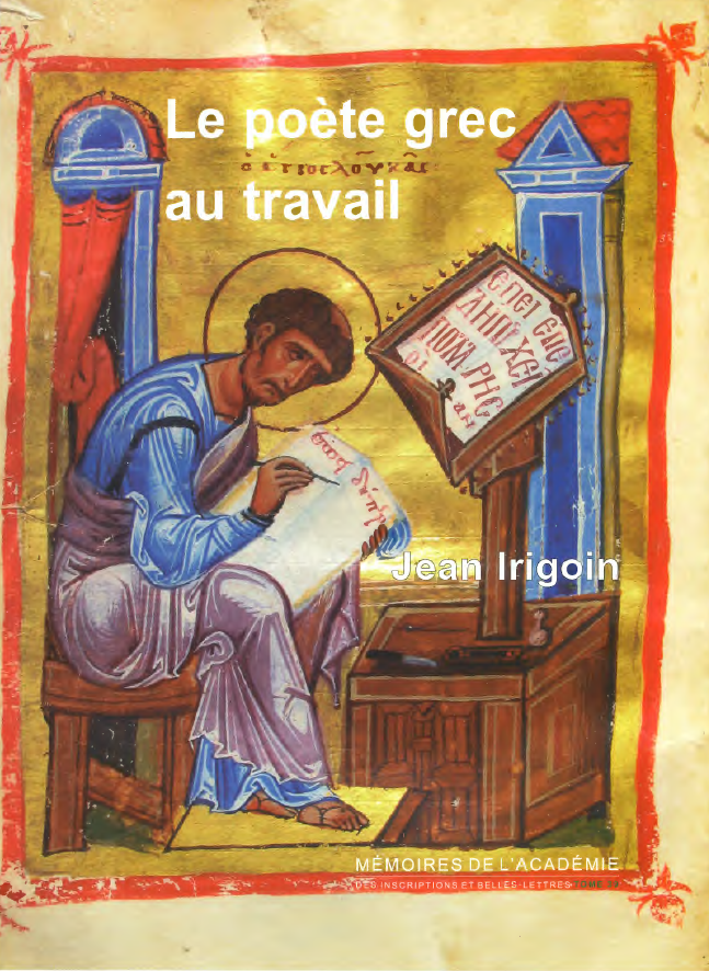 Tome 39. Le poète grec au travail