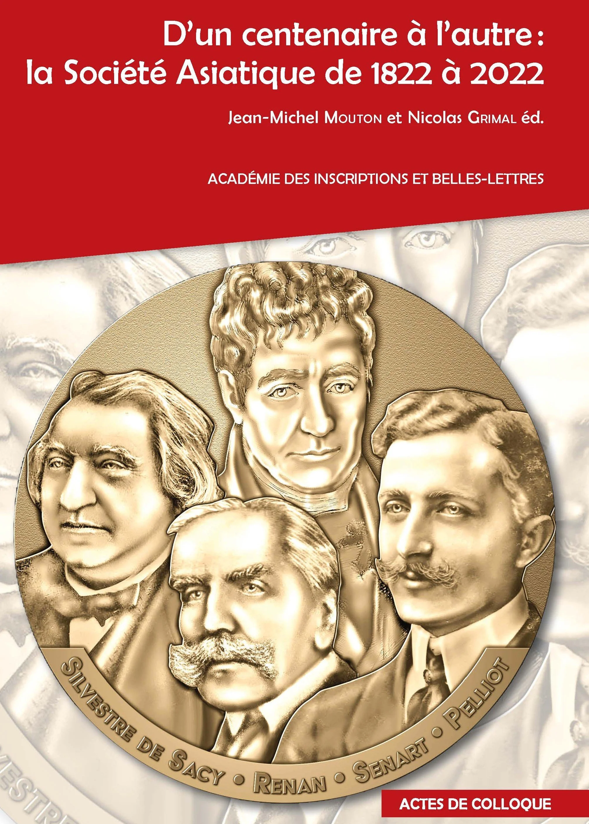 D’un centenaire à l’autre : la Société Asiatique de 1822 à 2022