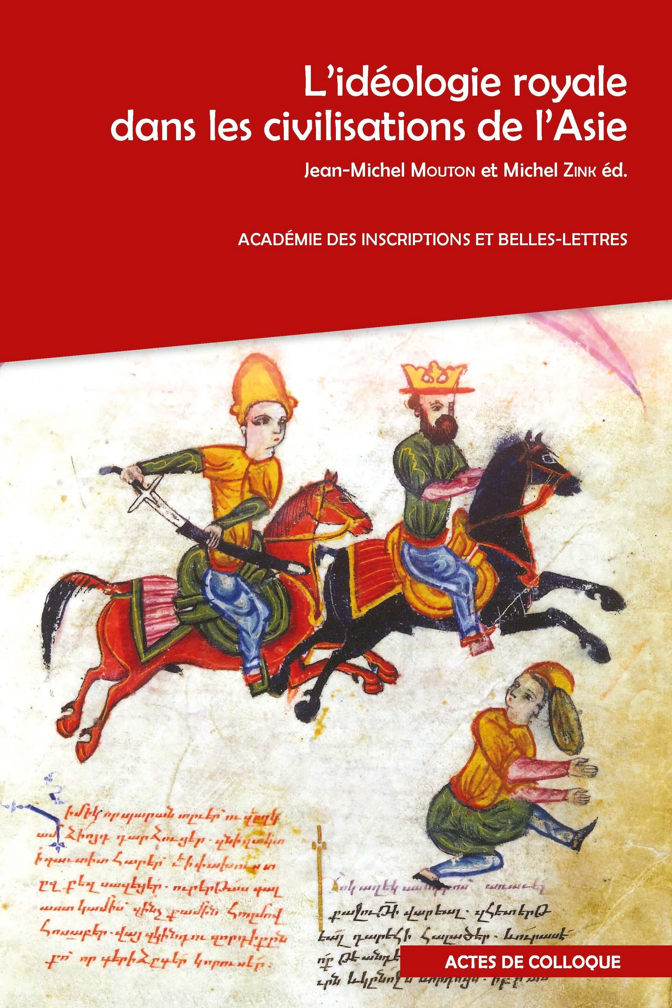 L’idéologie royale dans les civilisations de l’Asie