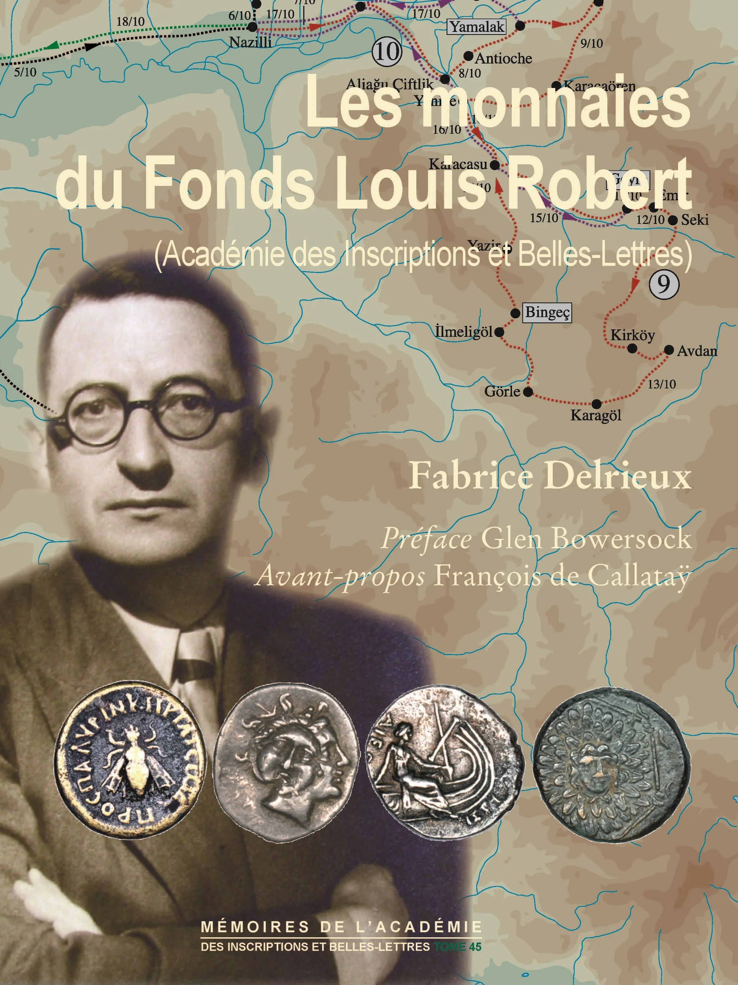 Tome 45. Les monnaies du Fonds Louis Robert