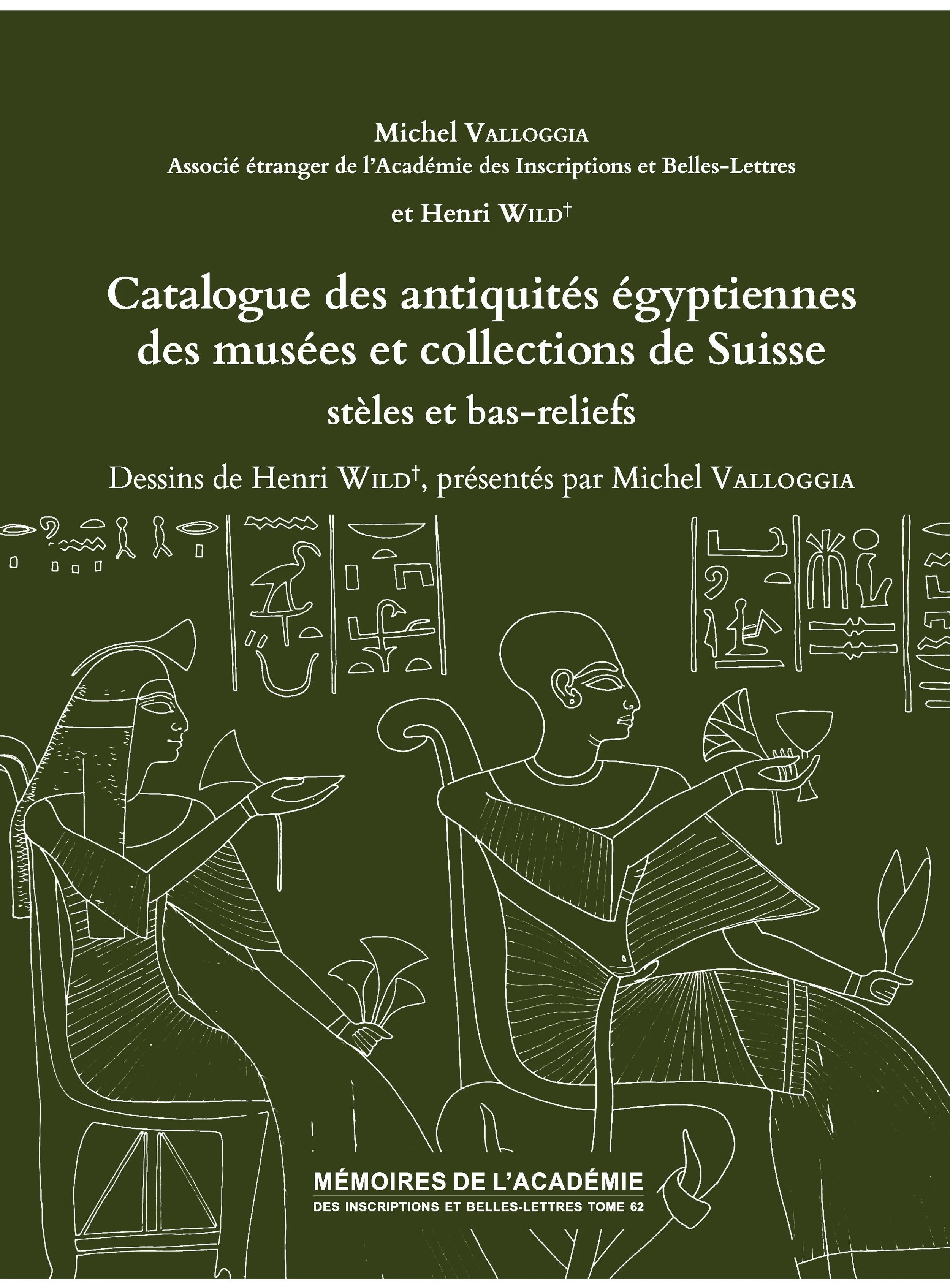 Tome 62. Catalogue des antiquités égyptiennes des musées et collections de Suisse, stèles et bas-reliefs