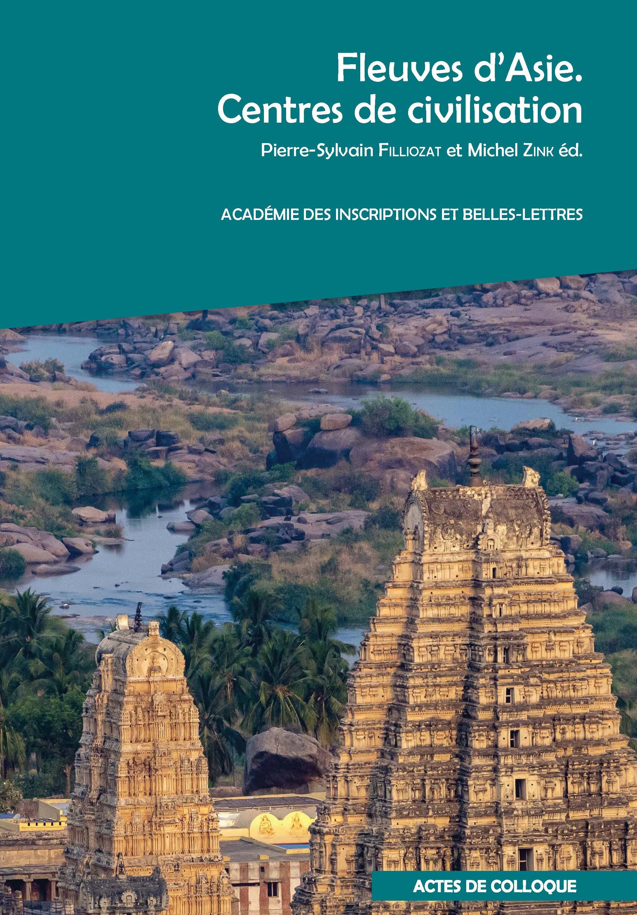 Fleuves d’Asie, centres de civilisations