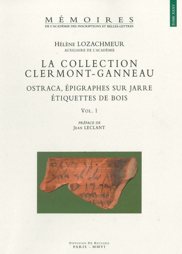 Tome 35 – La collection Clermont-Ganneau. Ostraca, épigraphes sur jarre, étiquettes de bois.