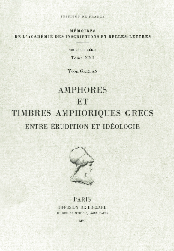 Tome 21. Amphores et timbres amphoriques grecs. Entre érudition et idéologie