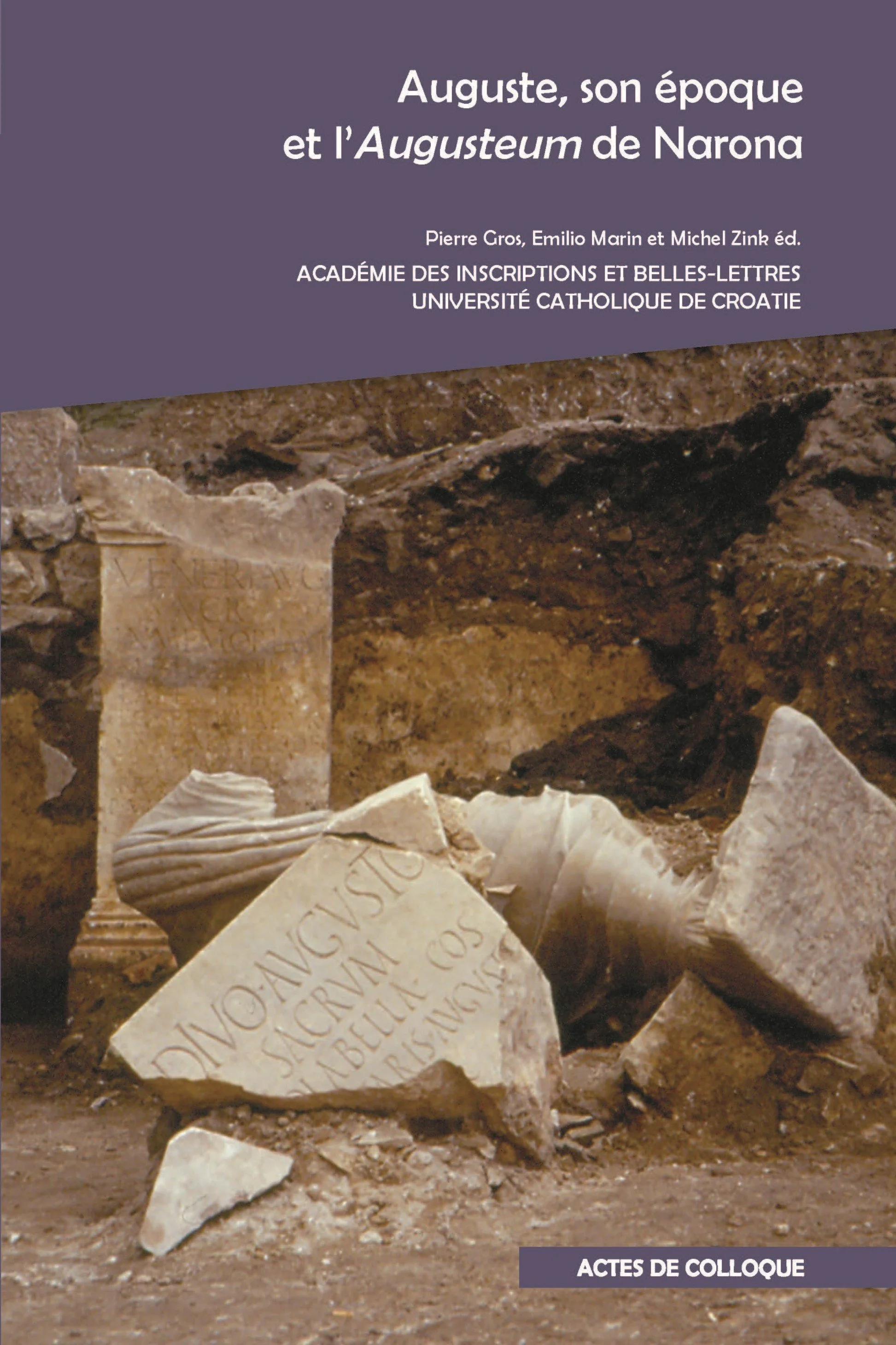 Auguste, son époque et l’Augusteum de Narona