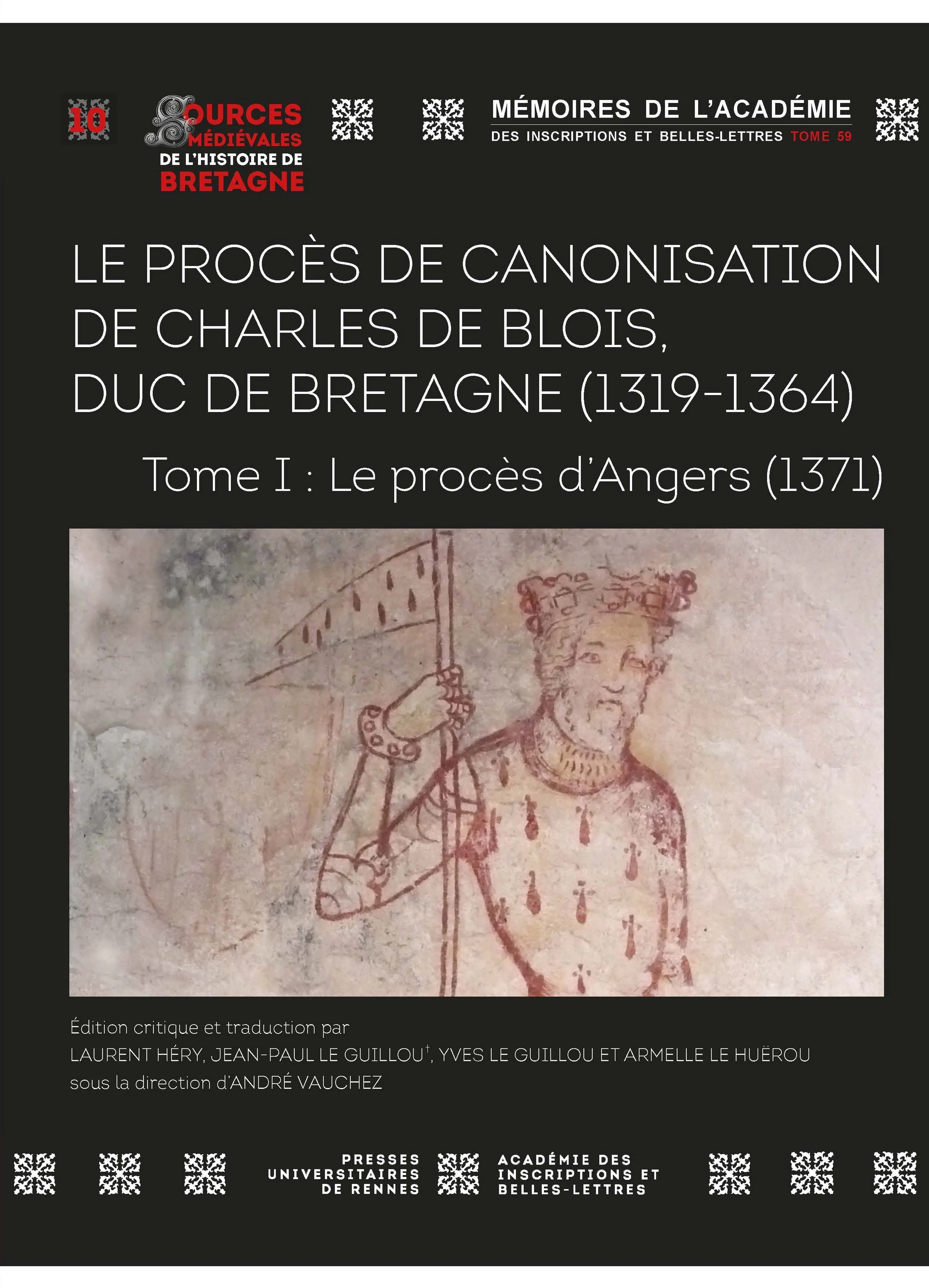 Tome 59. Le procès de canonisation de Charles de Blois, duc de Bretagne (1319-1364)