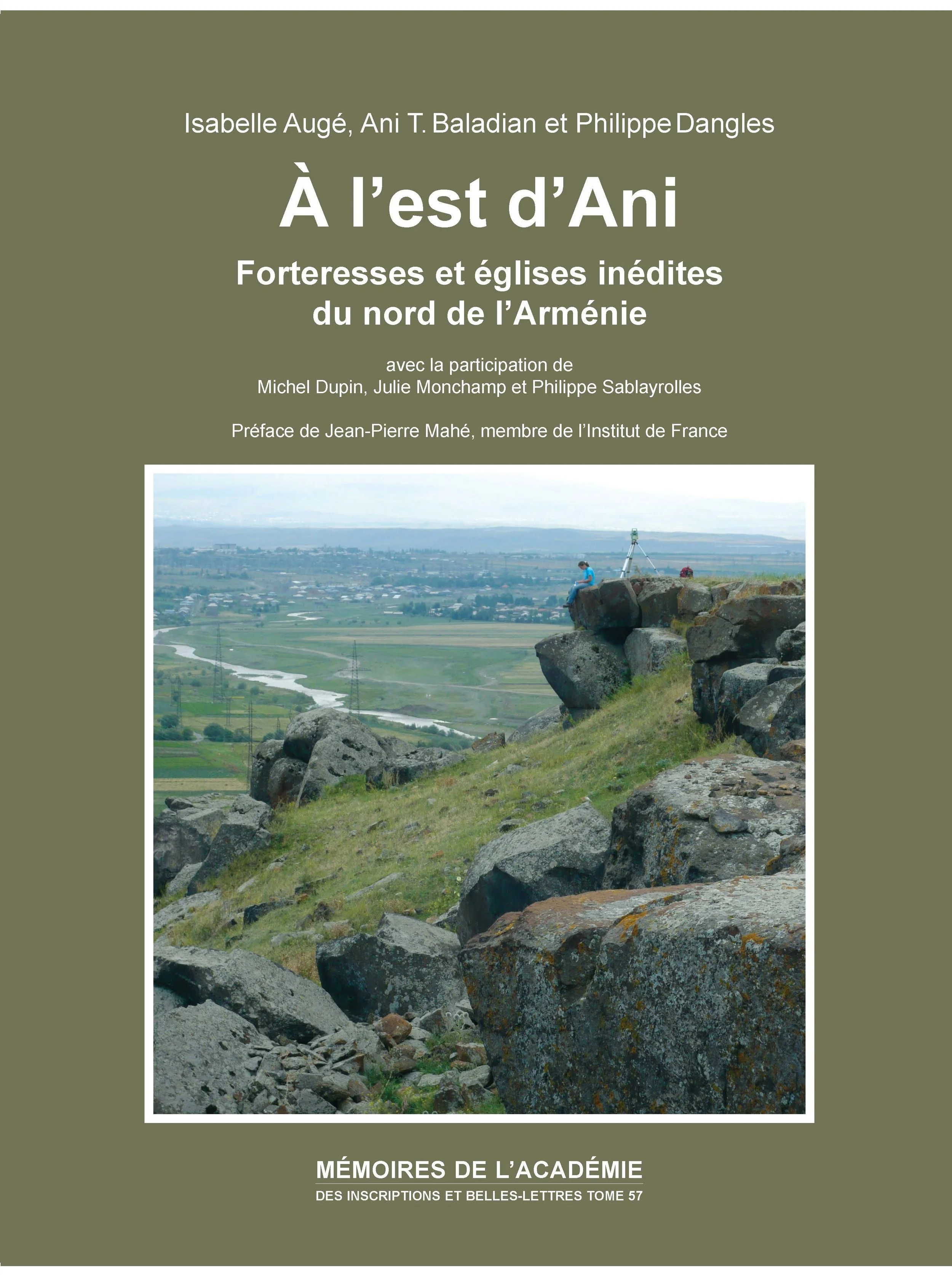 Tome 57. À l’est d’Ani Forteresses et églises inédites du nord de l’Arménie