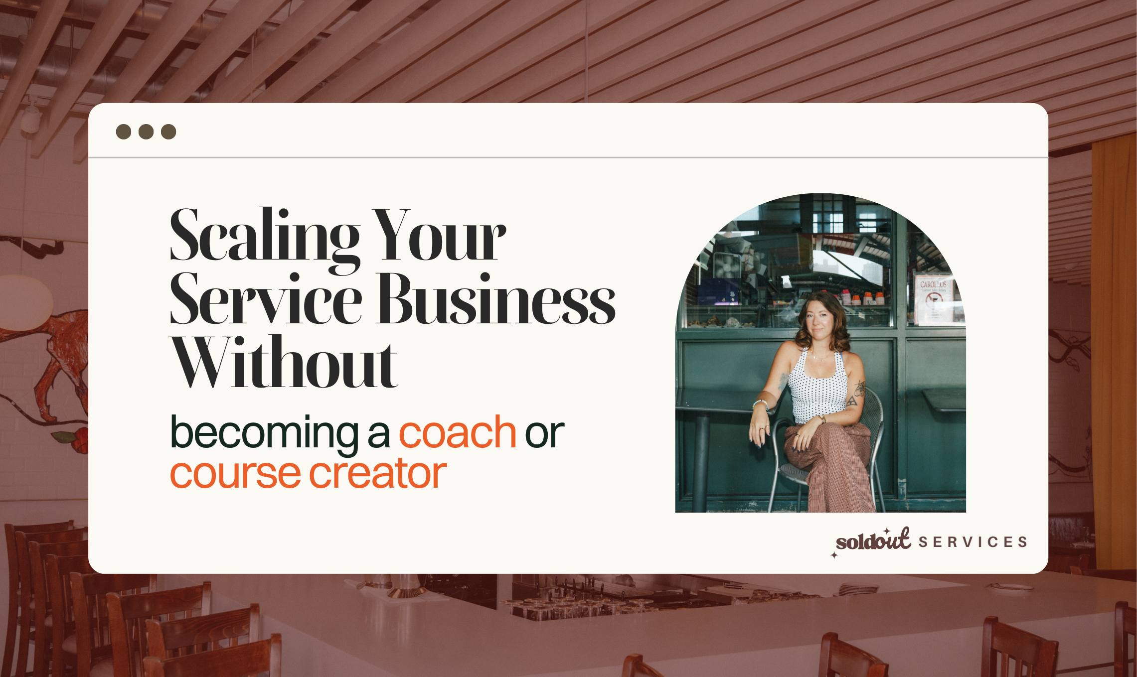 Emylee Williams sitting at a cafe table in front of teal booths, representing service-based business owners who want to scale without becoming coaches or course creators