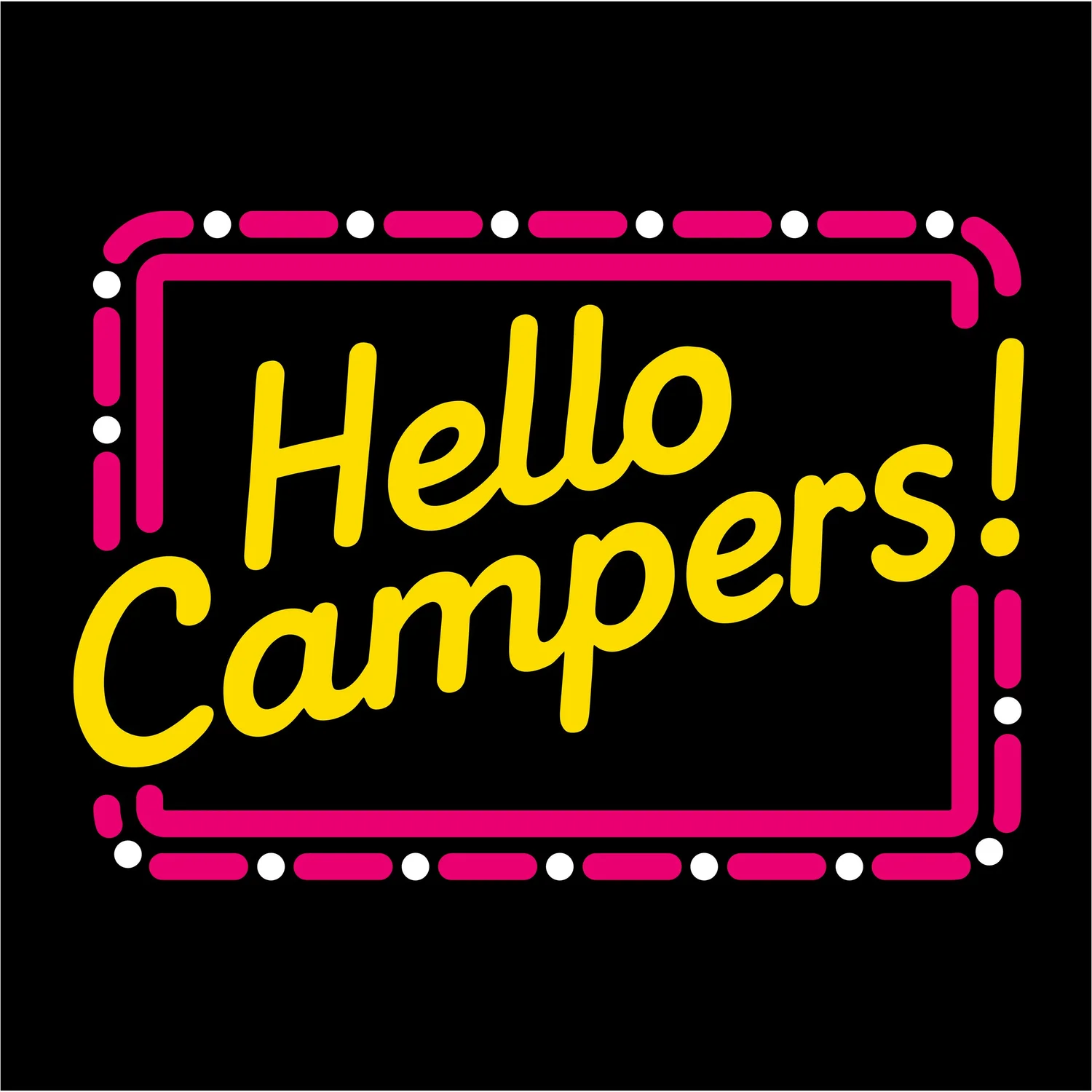 Hello Campers!