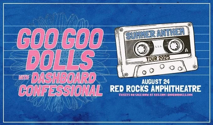 Goo Goo Dolls w/ Dashboard Confessional