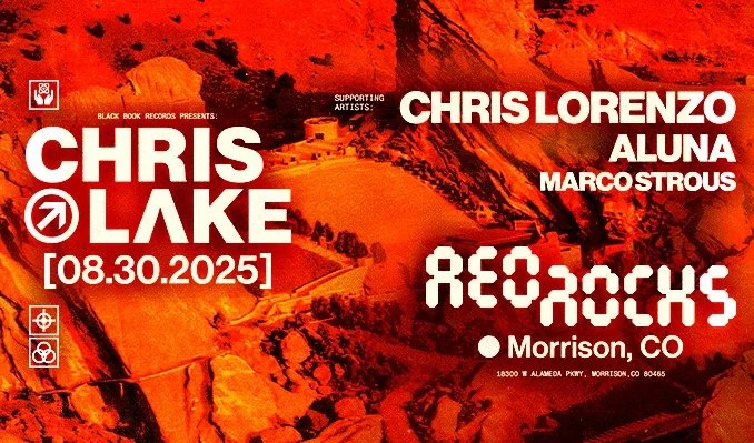 Chris Lake w/ Chris Lorenzo, Aluna, Marco Strous