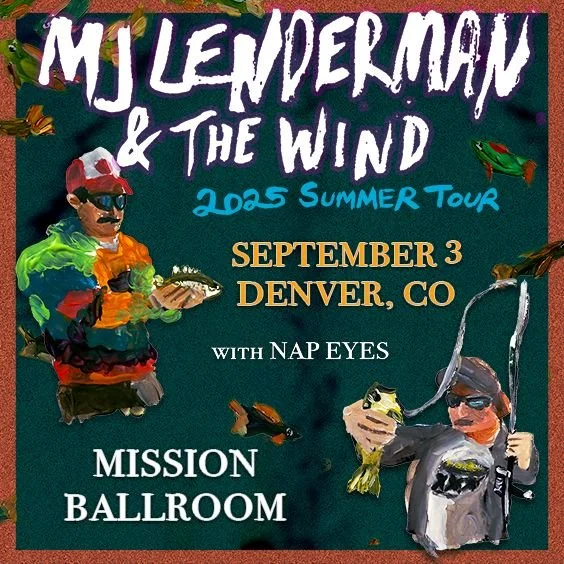 Mj Lenderman & The Wind w/ Nap Eyes