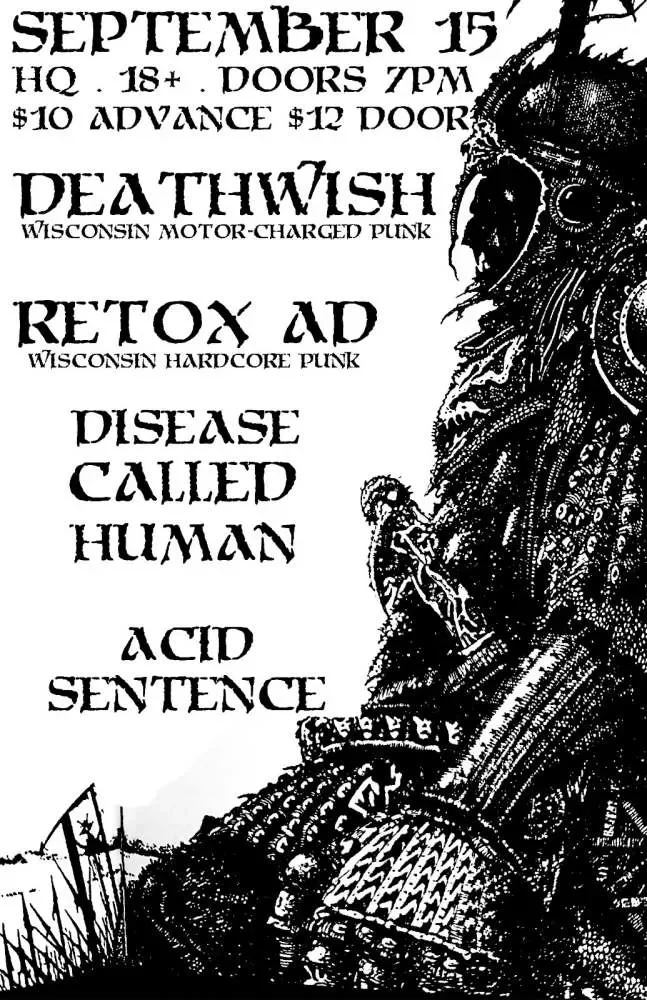 Deathwish w/ Retox AD + Disease Called Human + Acid Sentence
