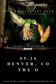 10 Years - The Autumn Effect - 20th Anniversary Tour W/ Snakes of Russia and Kamenar