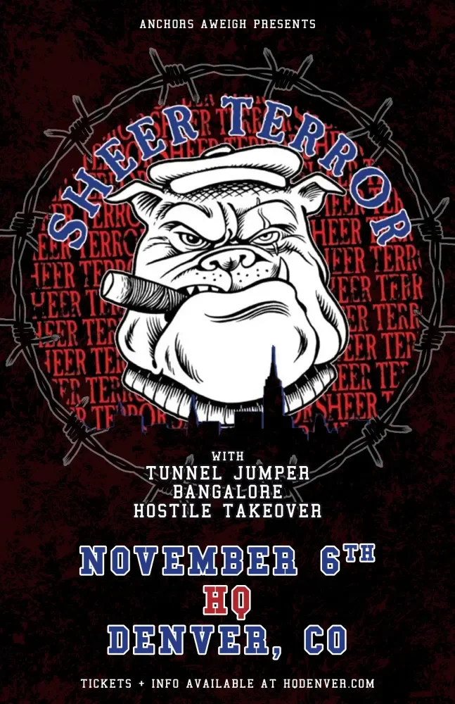 Sheer Terror w/ Tunnel Jumper + Bangalore + Hostile Takeover