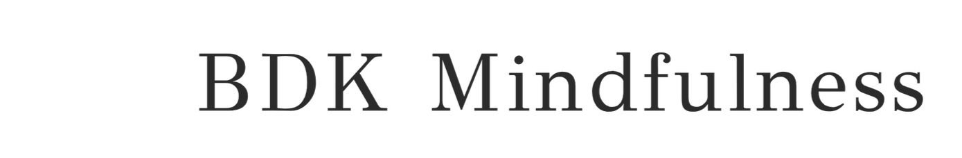 BDK MINDFULNESS