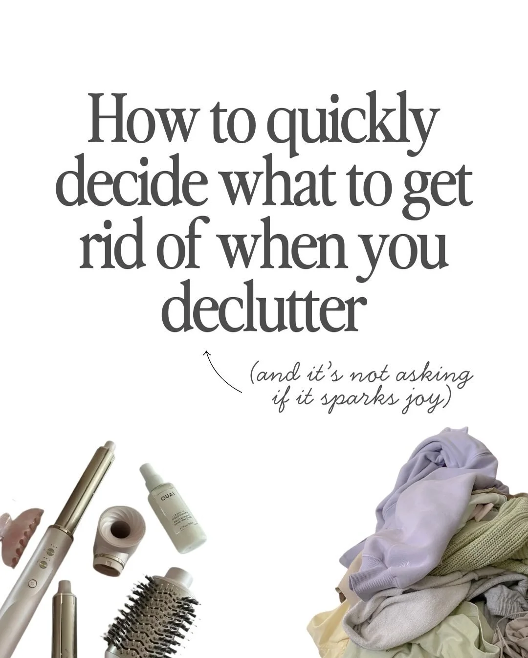 *stares at the Ninja Creami in the corner of your pantry* 😏

But the truth is not everything that we need in our households &ldquo;sparks joy&rdquo; all the time, but everything does have a specific job it was hired to do. 

Go through a few items t