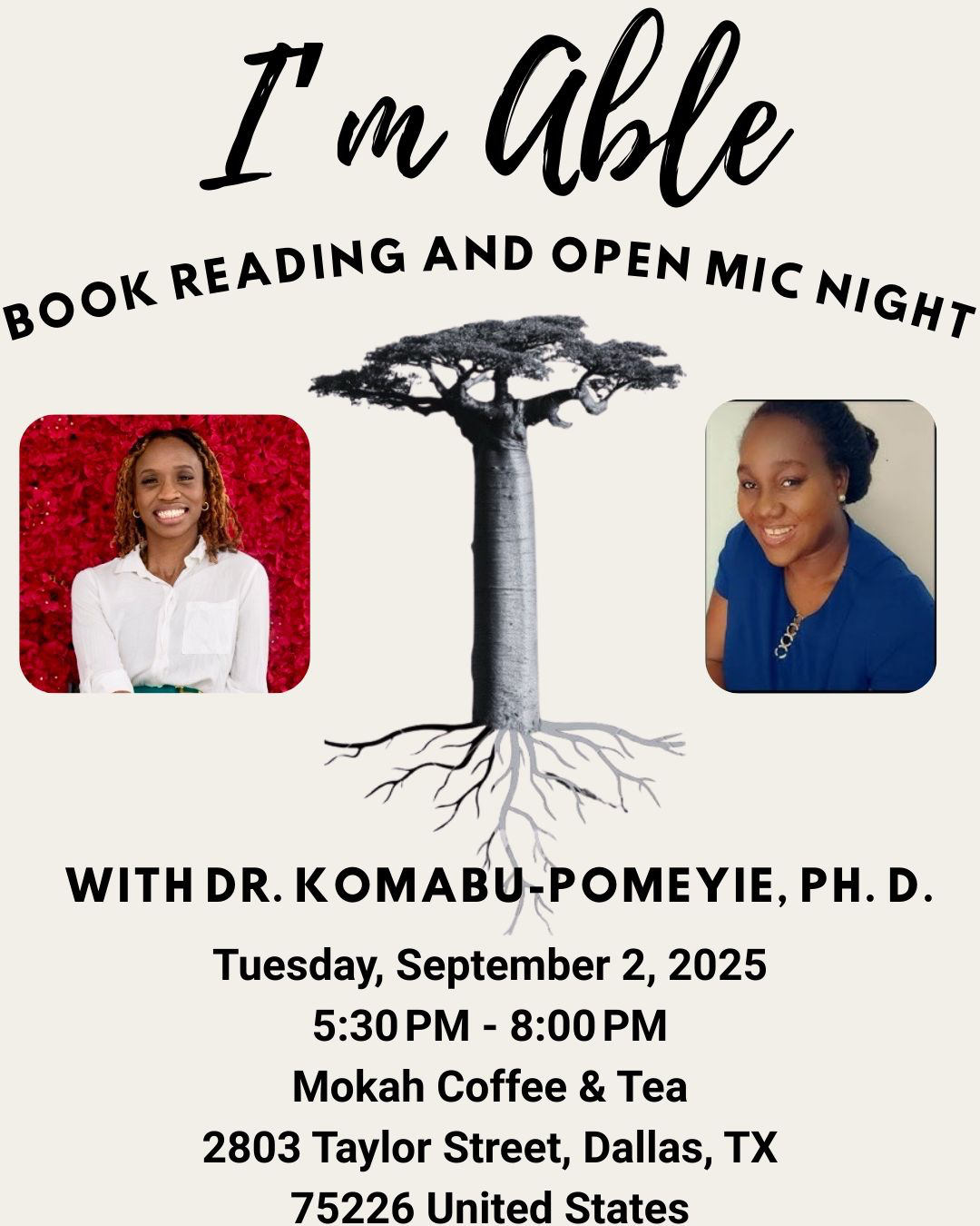 Event poster for a book reading and open mic night hosted by Dr. Komabu-Pomeyie at Mokah Coffee & Tea in Dallas, Texas, on September 2, 2025, from 5:30 PM to 8:00 PM. The poster features a tree graphic, with photographs of two women on either side.