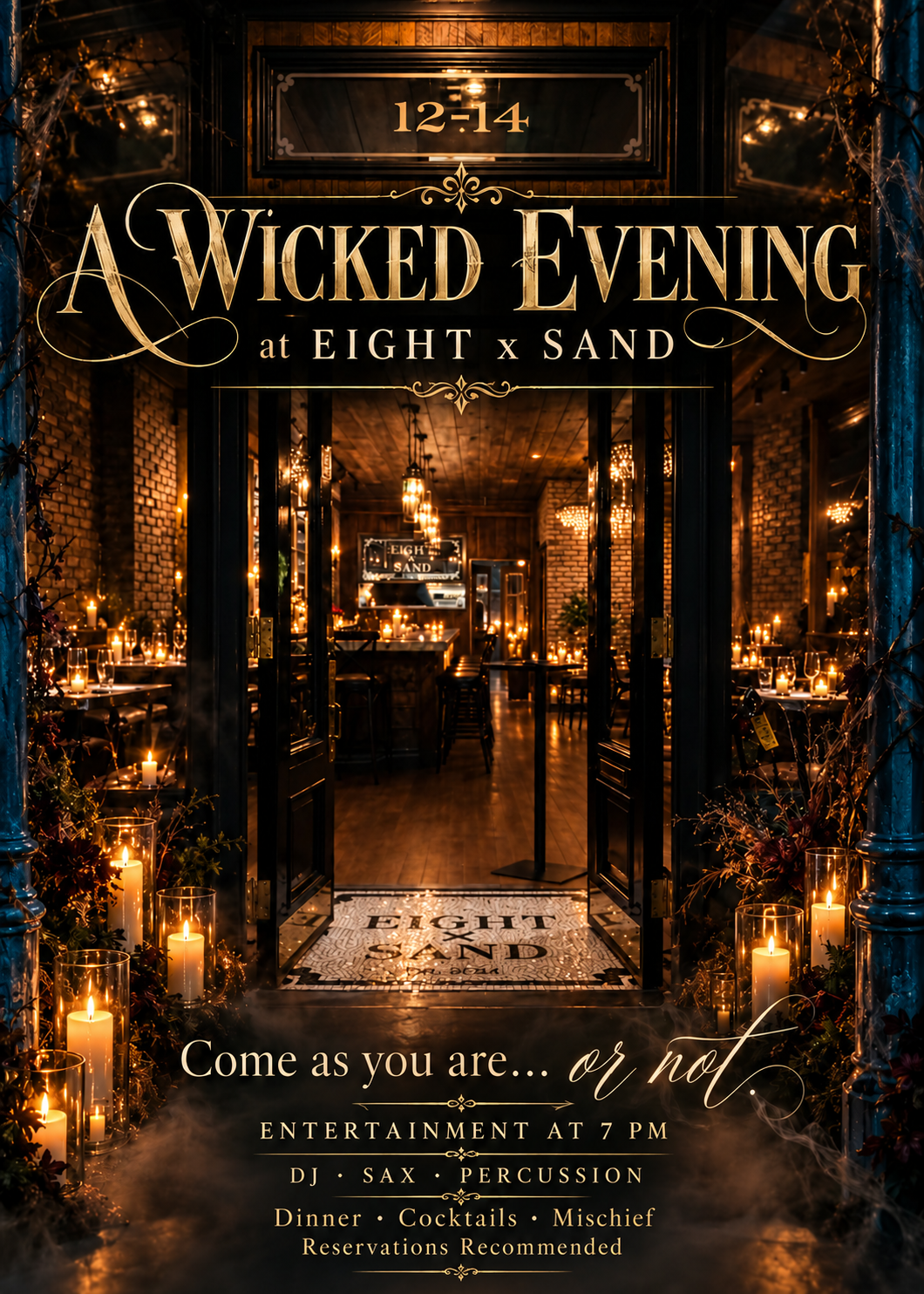 A Wicked Evening at Eight x Sand