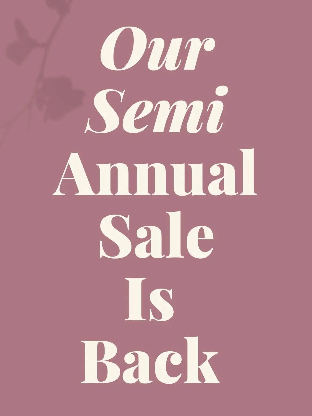 50% OFF STOREWIDE. It's time to make space for lots of new product that will be coming into the shop in February.