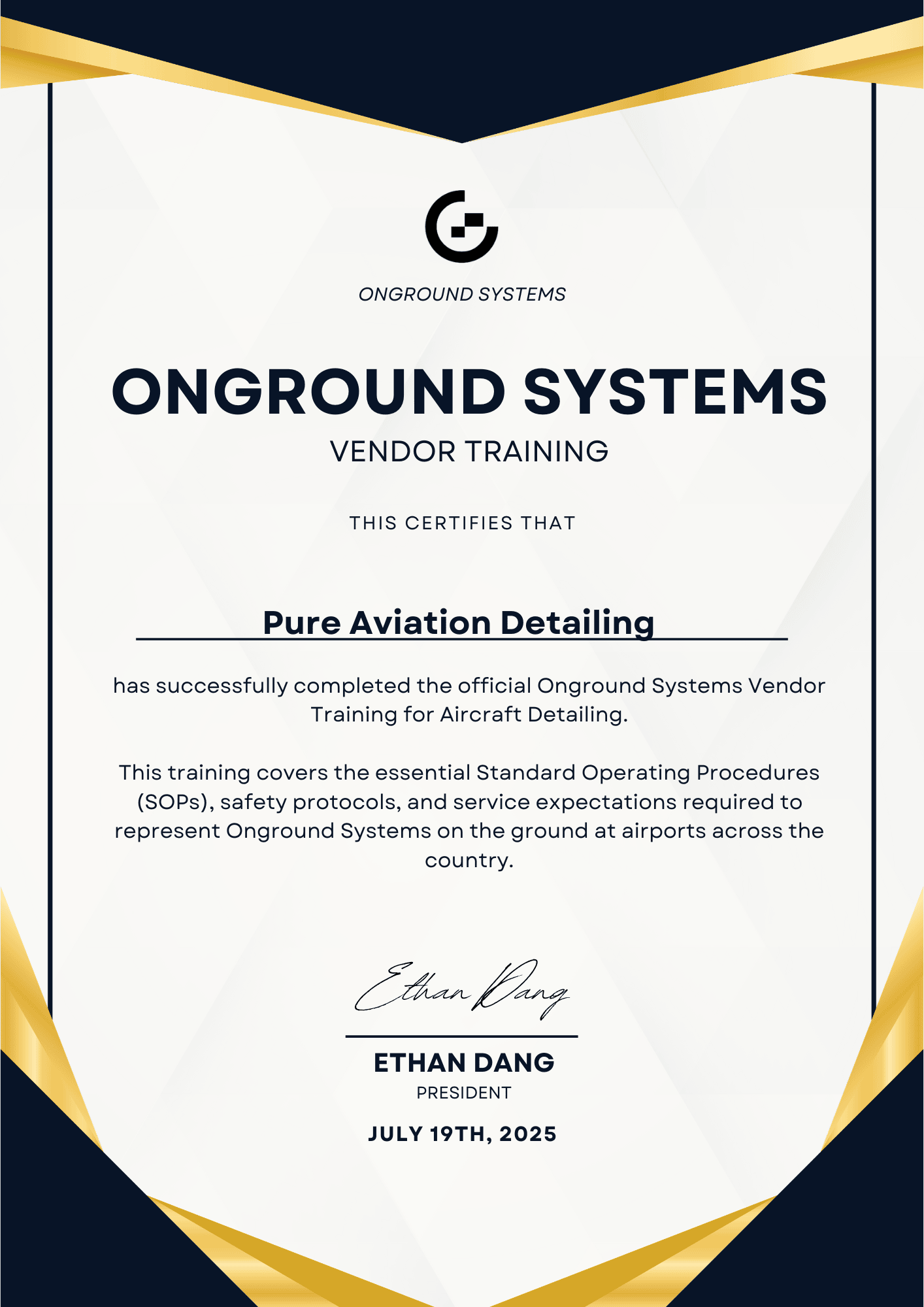 On ground systems vendor training completed by Pure Aviation Detailing to ensure professional aircraft detailing practices, SOP's, safety protocols, and service expectations