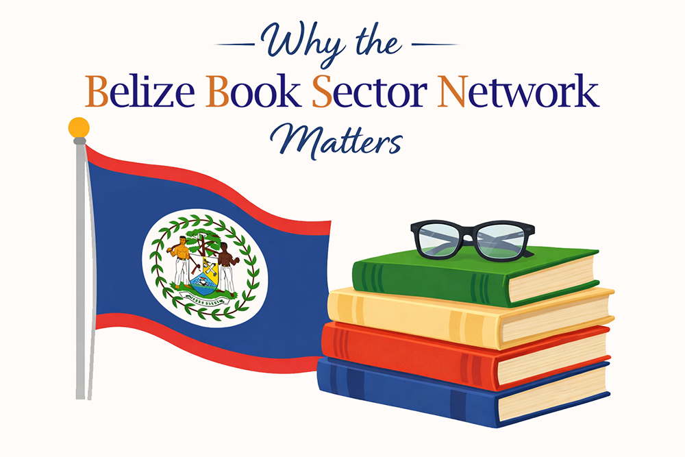 Why the Belize Book Sector Network Matters