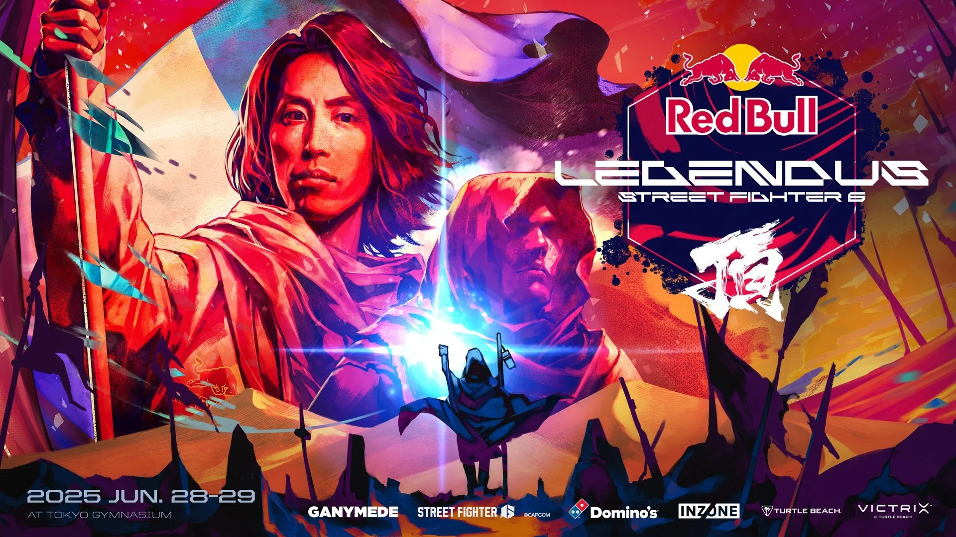 Poster for Red Bull Legends Street Fighter 6 event featuring a woman with shoulder-length hair, a hooded man, a person with raised arms, and a battle scene with dark silhouettes, fiery colors, and graphics. Event dates: June 28-29, 2025, at Tokyo Gymnasium.