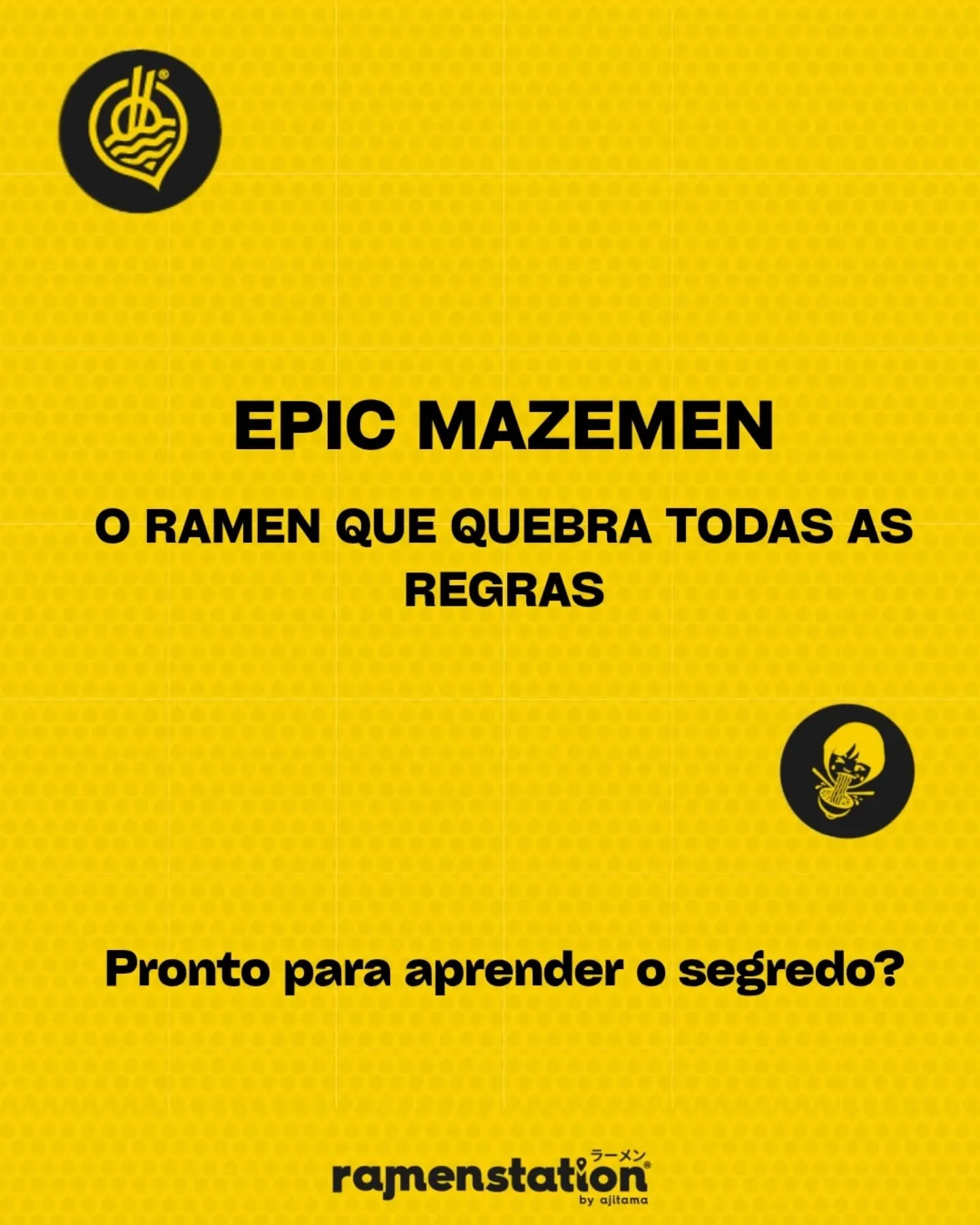 Nem todos os ramens t&ecirc;m caldo&hellip; e o Epic Mazemen veio provar isso. 🍜

Aqui fica o manual de instru&ccedil;&otilde;es para viver esta experi&ecirc;ncia &uacute;nica: mistura, saboreia e descobre uma nova forma de ramen a cada slurp.😉

Pr