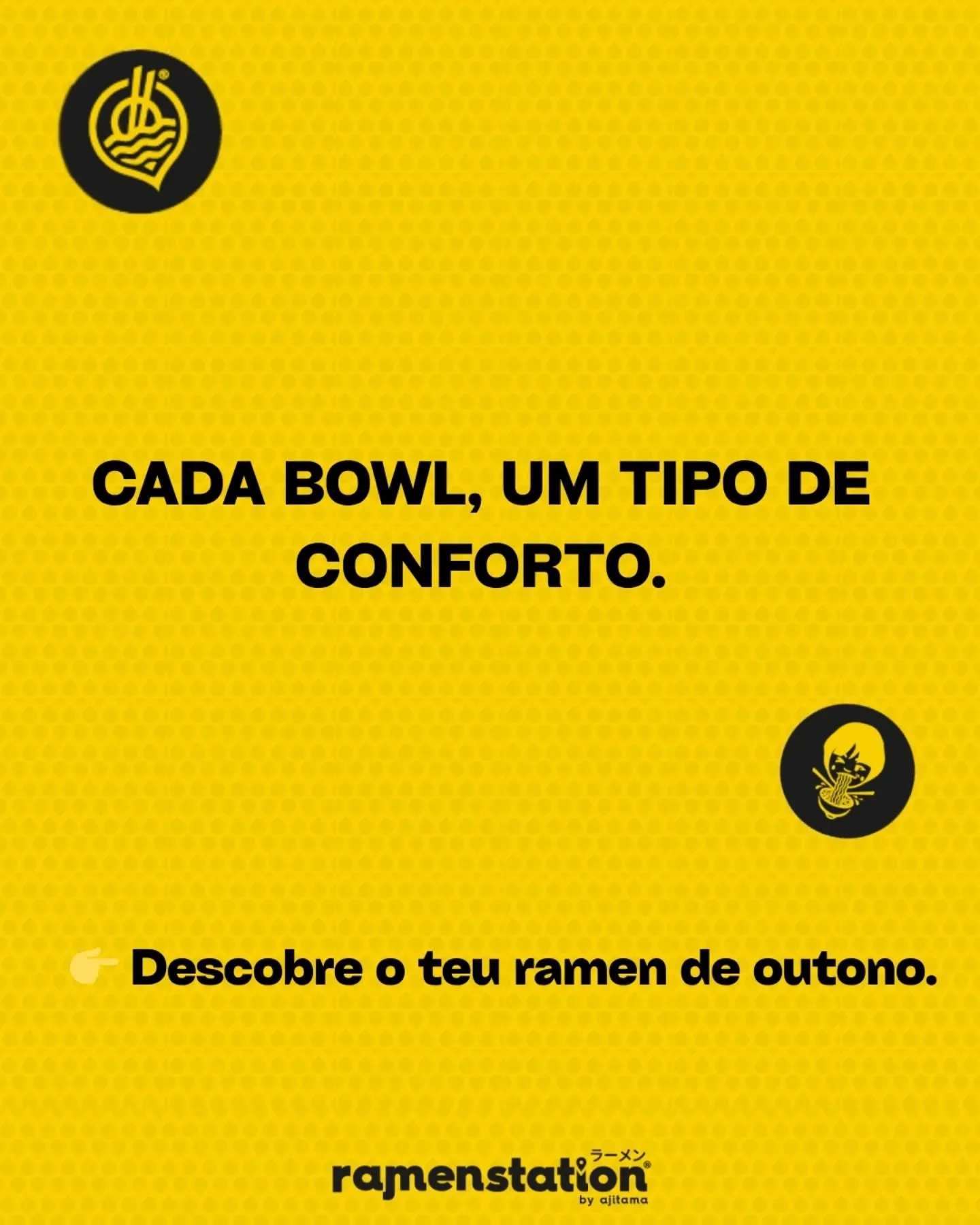 Quando o outono volta a tocar &agrave; porta, n&oacute;s respondemos com uma ta&ccedil;a quente e um slurp demorado. 🍜🍂

O vapor sobe, o tempo abranda e cada bowl traz um conforto diferente. Qual &eacute; o teu ramen de outono? 

🚉 Esta&ccedil;&at