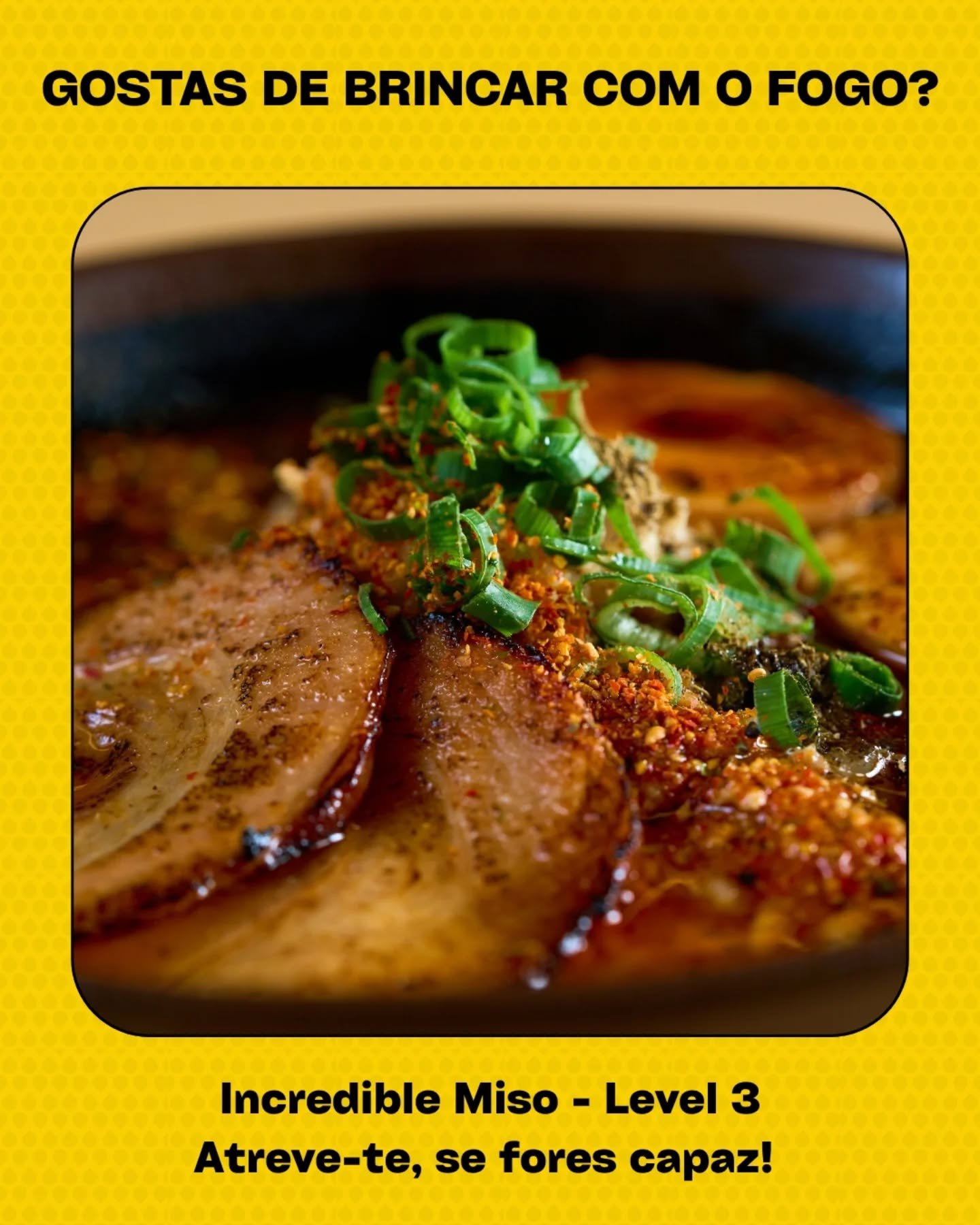 Esquece os trick or treat 🎃

Aqui o truque &eacute; aguentar o picante&hellip; e a recompensa &eacute; uma viagem inesquec&iacute;vel! 🔥

Spicy Incredible Miso: assustadoramente bom, perigosamente viciante.

🚉 Esta&ccedil;&atilde;o do Campo Pequen