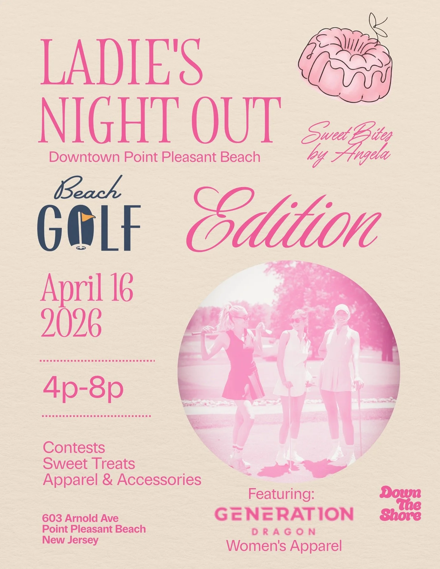 ✨🍸 LADIES NIGHT IN DOWNTOWN POINT PLEASANT BEACH 🍸✨ Thursday, April 16th | 4&ndash;8 PM

Grab your girls and make it a night 👯&zwj;♀️💖
We&rsquo;re bringing the vibes, the style, and the swing ⛳️🌊

-Shop @generation_dragon 🛍️ &mdash; Jersey&rsqu