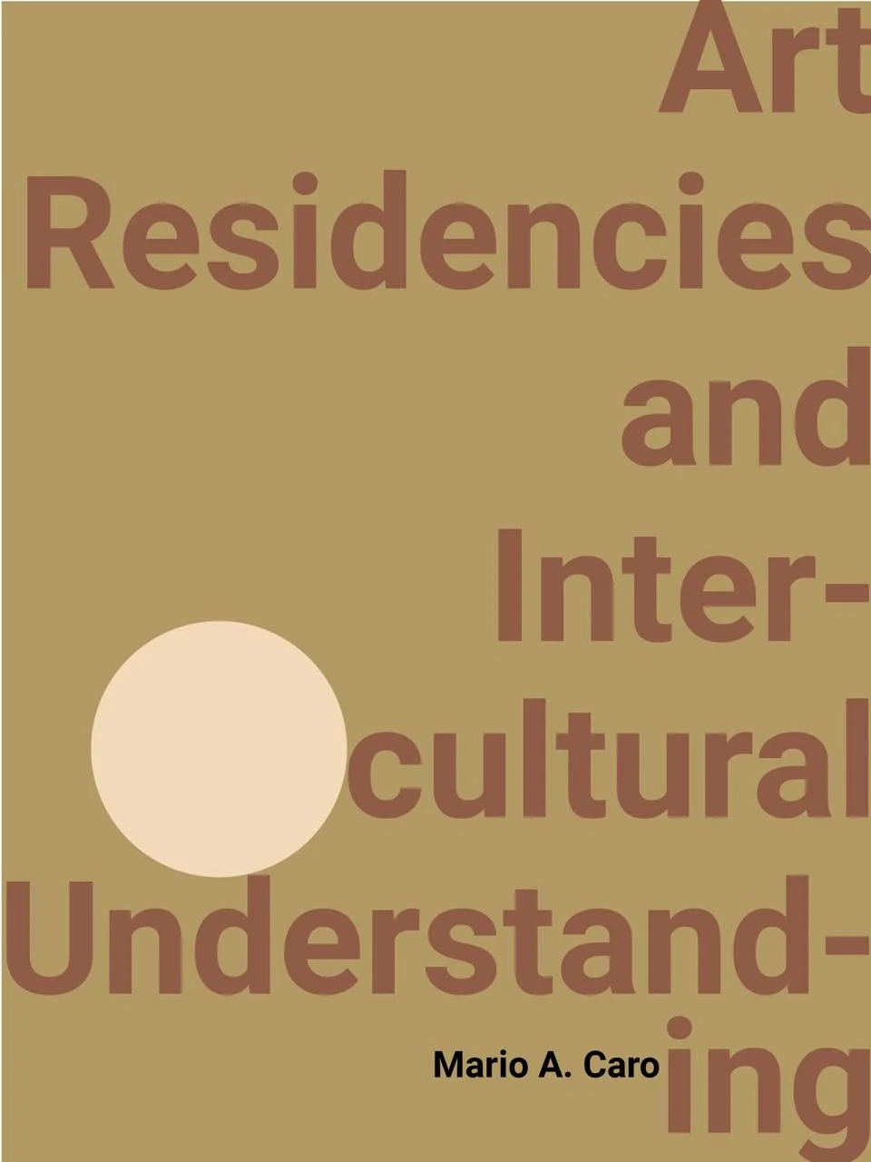 Art Residencies and Inter-cultural Understanding