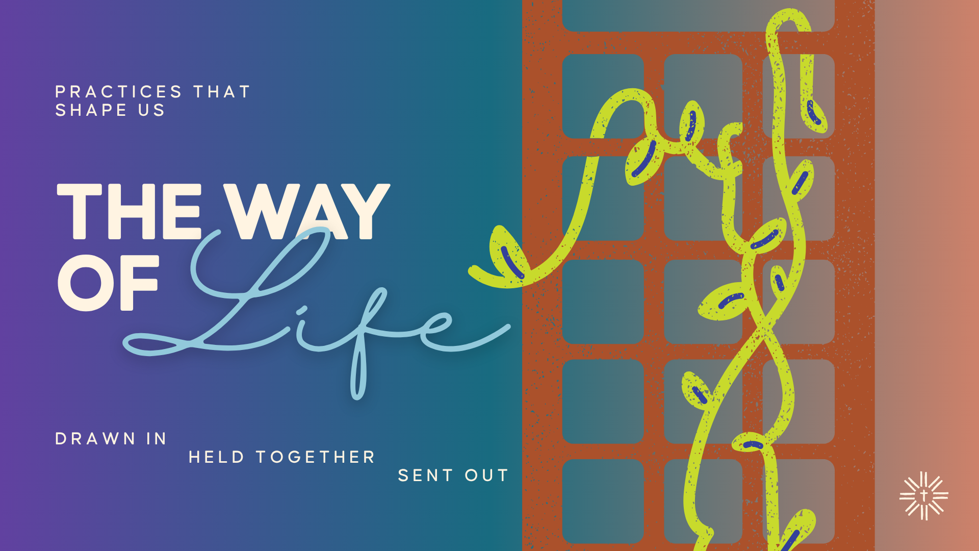 The Way of Life: Walk This Way