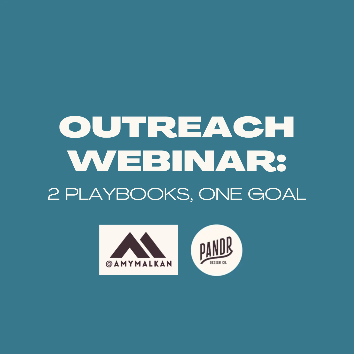 OutreachWebinarHostedbyPandrDesignCoAndAmyMalkan.png