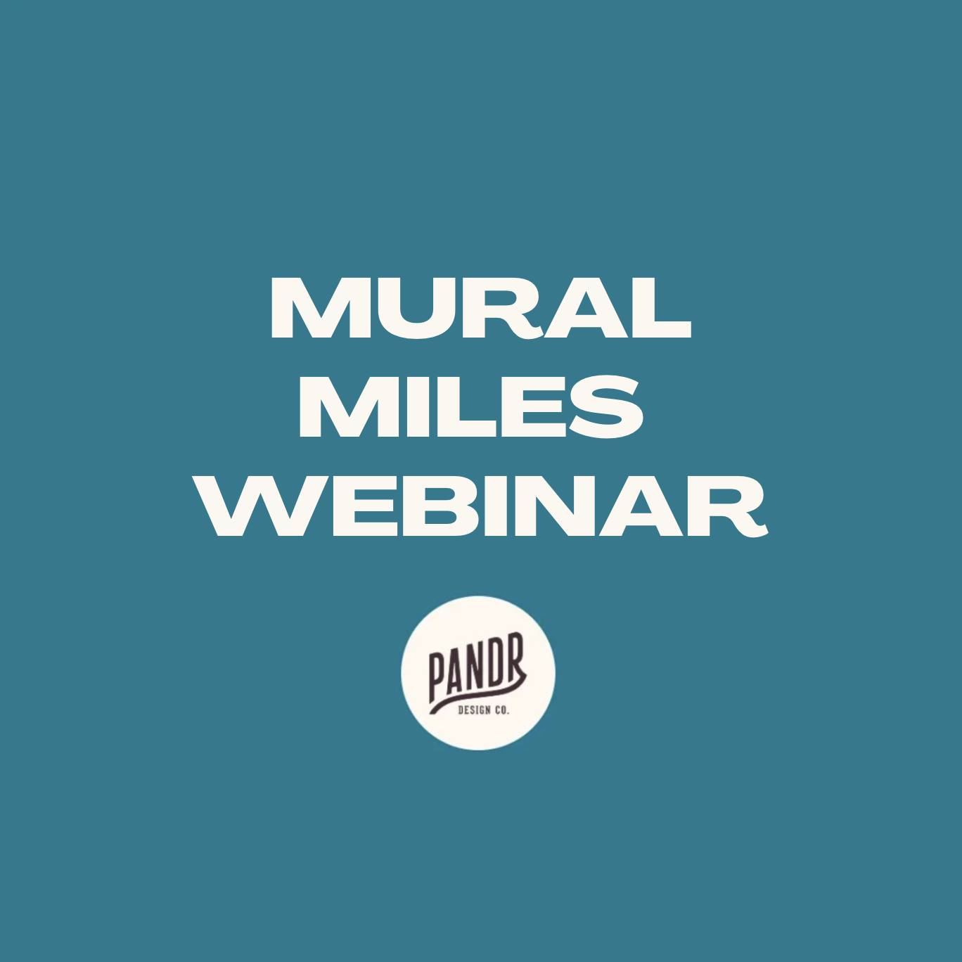 MURAL-MILES-WEBINAR-BY-PANDR-DESIGN-CO.png