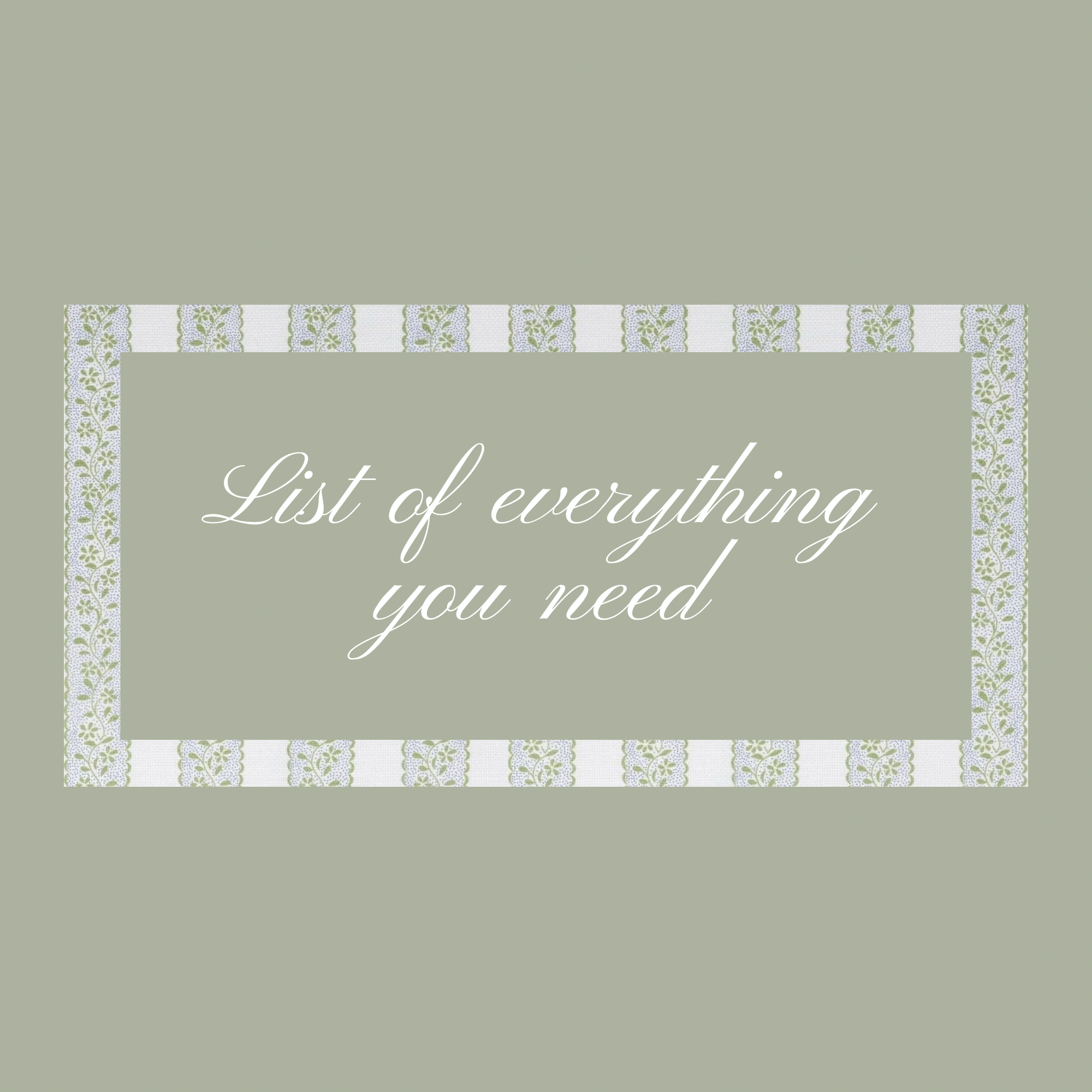 List of everything you need - 1.png