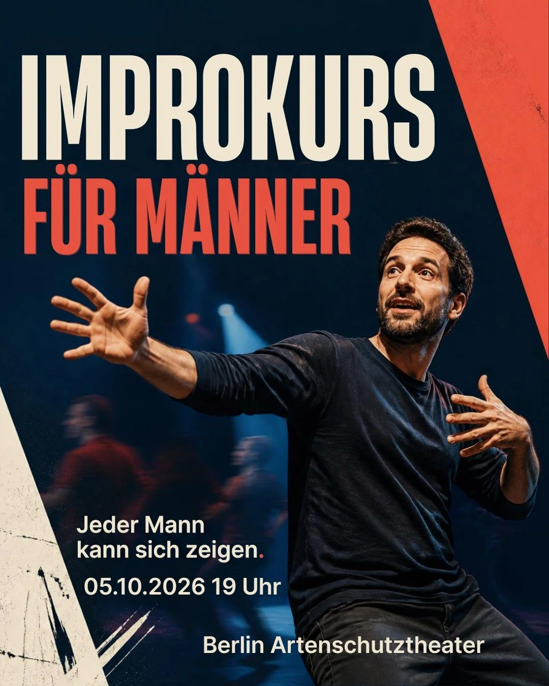 M&ouml;chtest einfach so sein, wie es dir in den Sinn kommt? M&ouml;chtest ohne Scham spielen?

Du hast Lust, einfach mal auszuprobieren, wie viel Spa&szlig; Improvisationstheater machen kann? In diesem mitrei&szlig;enden Workshop f&uuml;r M&auml;nne