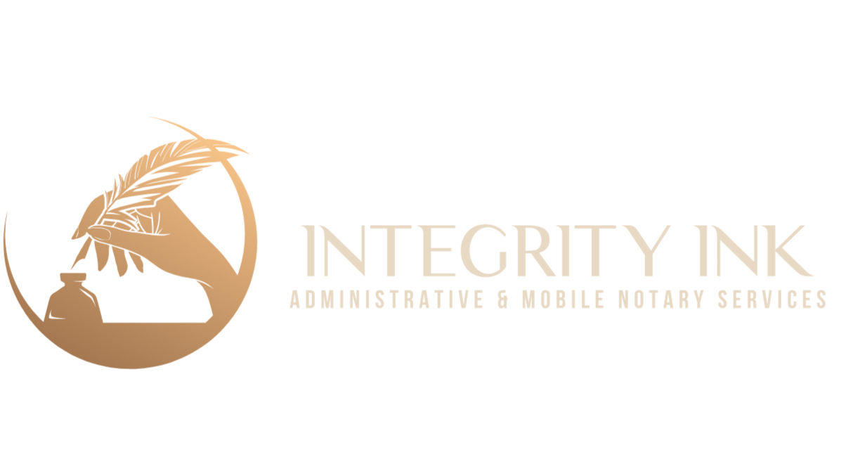 Integrity Ink Administrative &amp; Mobile Notary Services