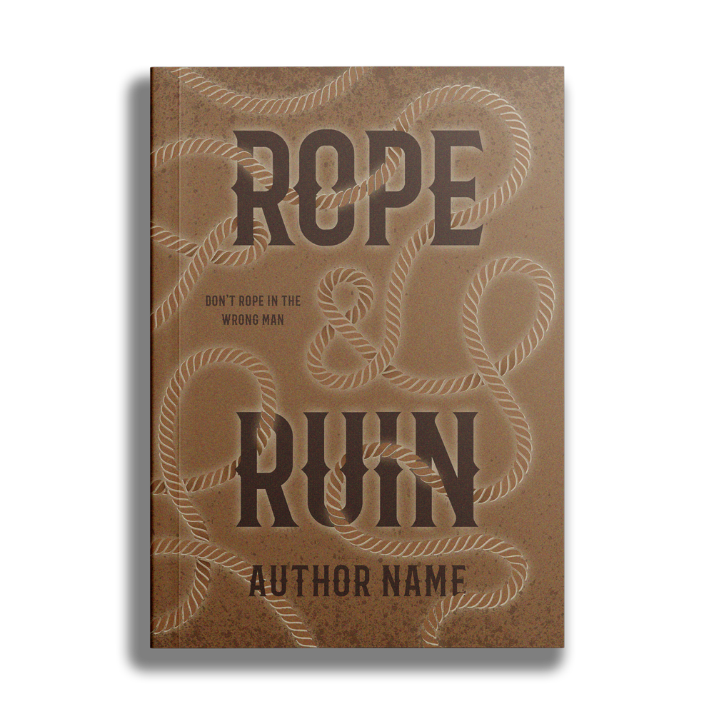 Rope & Ruin